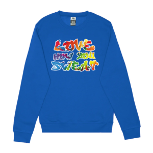 Crew Neck Sweater - Love How You Sweat
